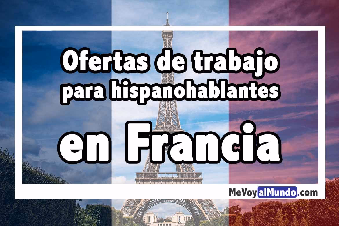 ¿Cómo puedo trabajar en Francia siendo español?