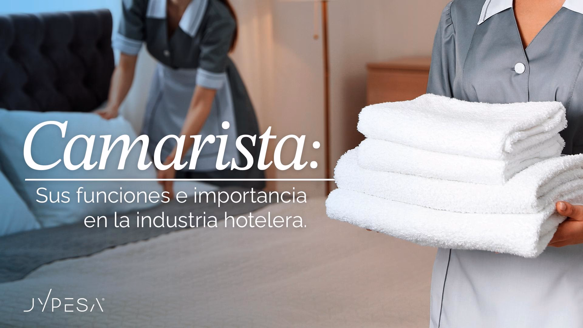 ¿Qué se necesita para ser camarista?