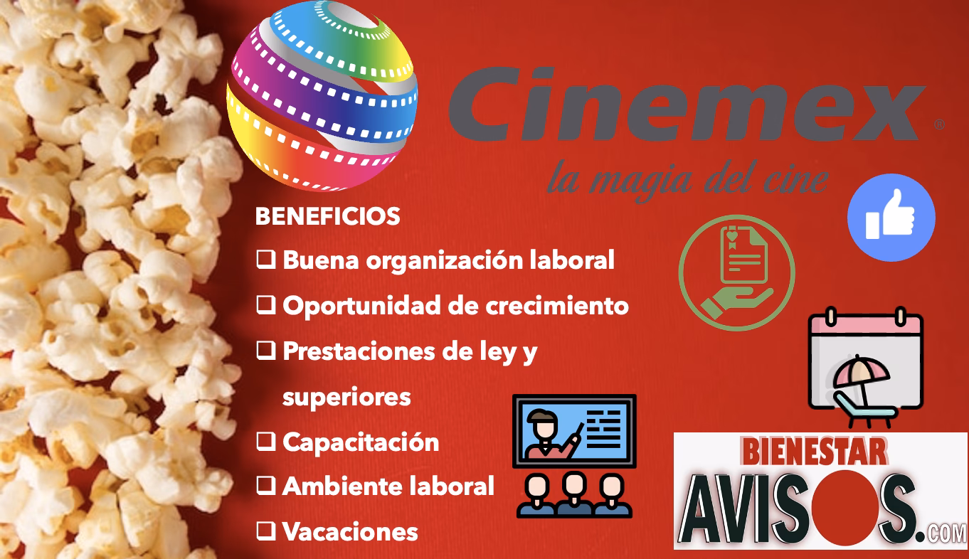 ¿Qué ofrece Cinemex a sus empleados?