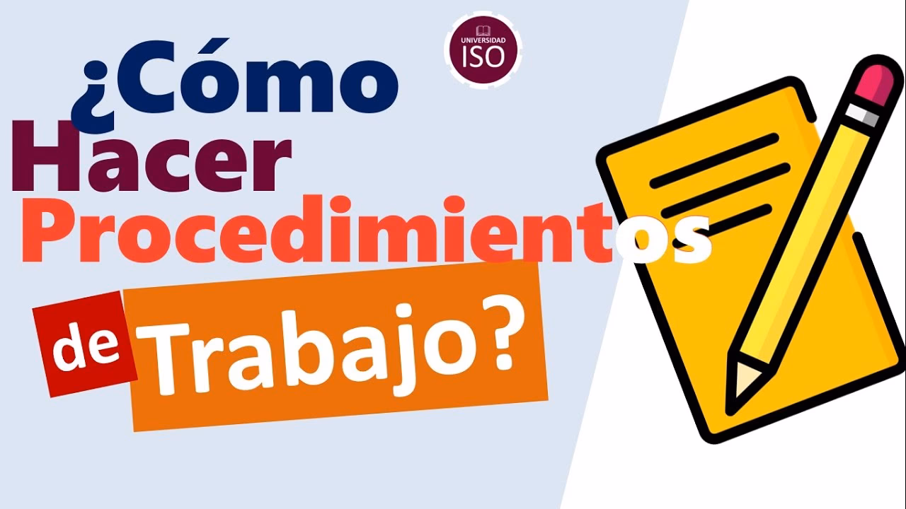 ¿Cómo escribir procedimientos e instrucciones de trabajo?