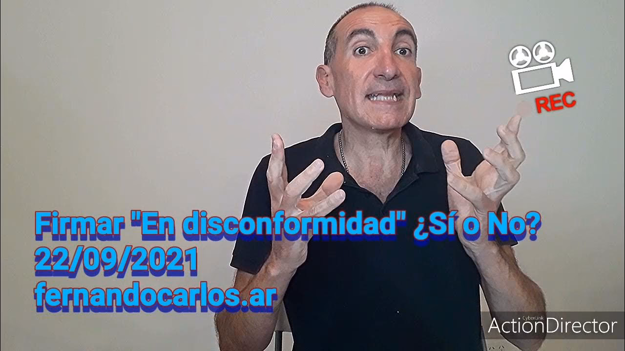 ¿Cómo se firma cuando no estás conforme?