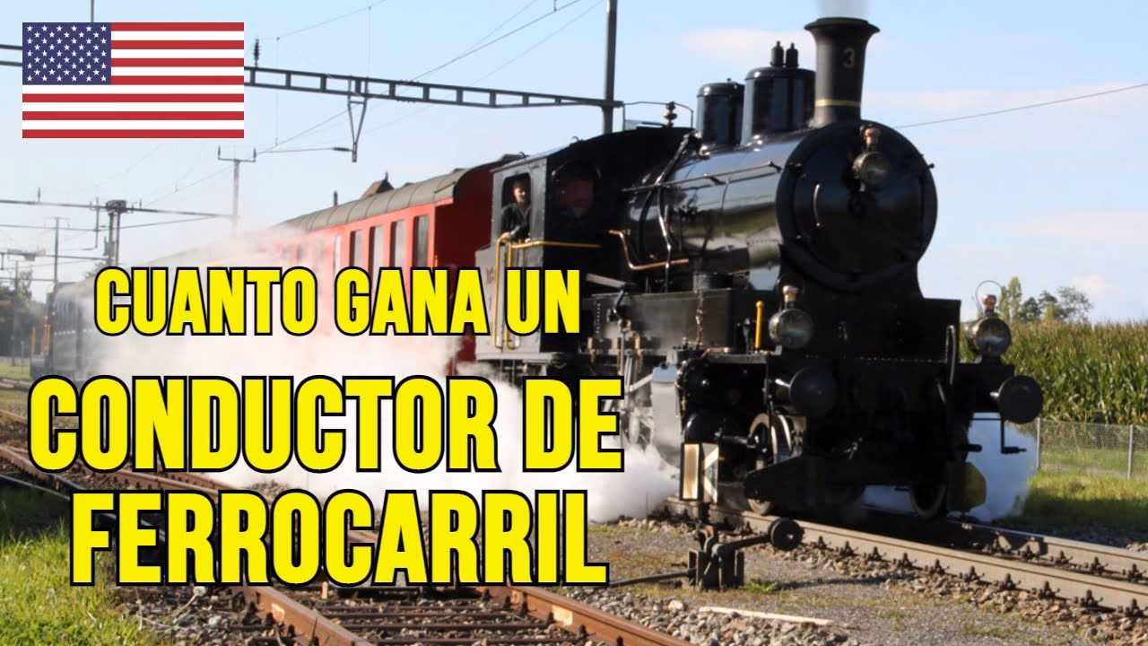 ¿Cuánto gana un maquinista de tren en los Estados Unidos?