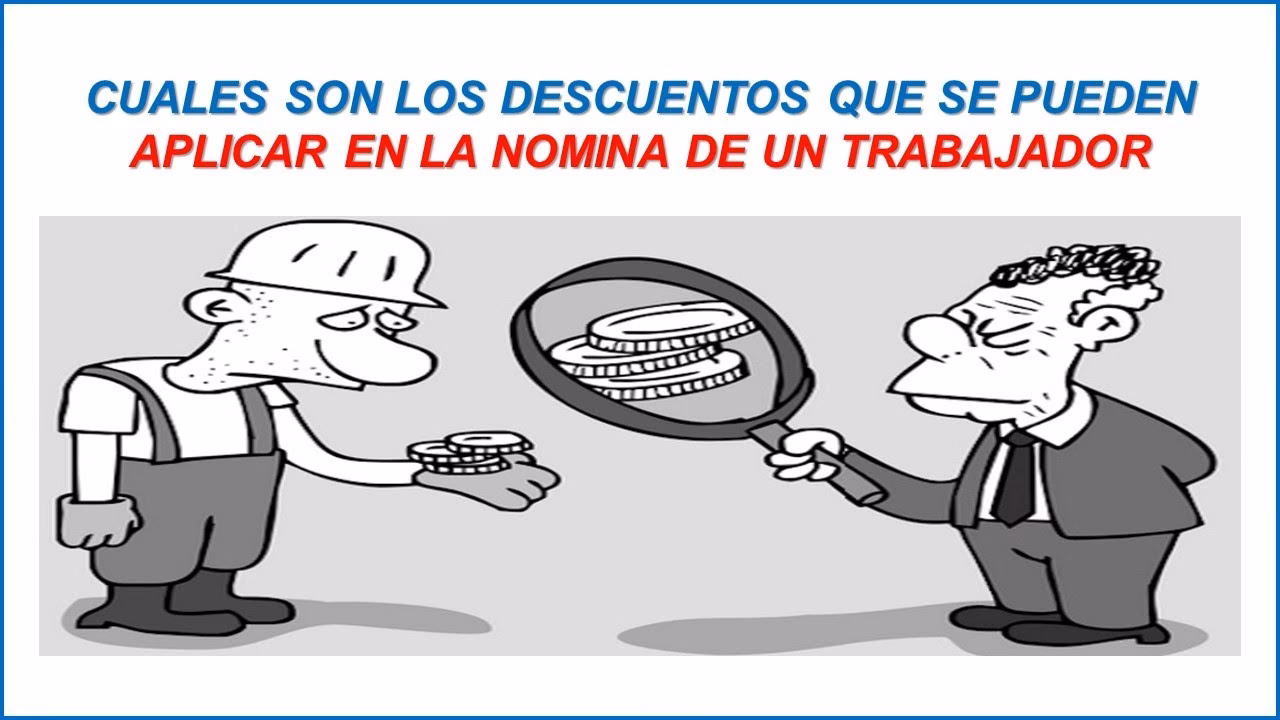 ¿Qué descuentos están permitidos por la Ley a los trabajadores?