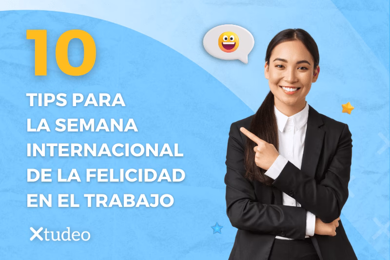 ¿Qué es la felicidad en el trabajo?