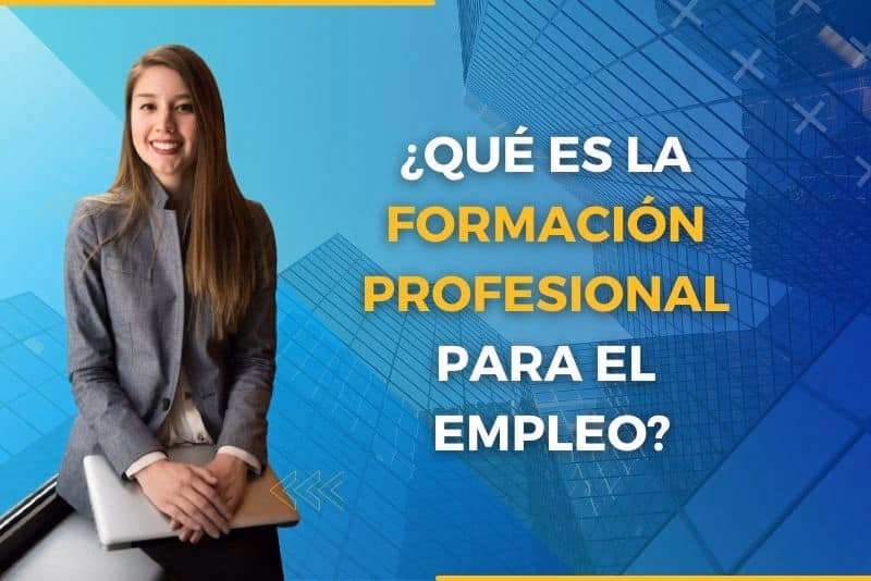 ¿Qué Formación Profesional tiene más salida laboral?