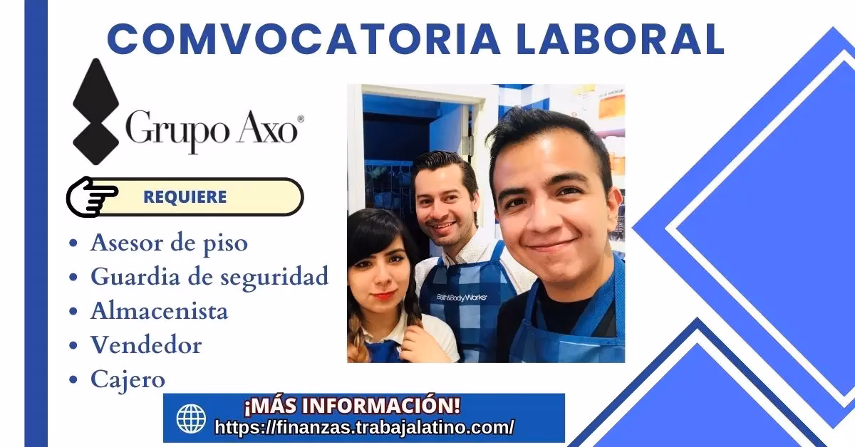 ¿Cuáles son los beneficios de trabajar en Grupo Axo?