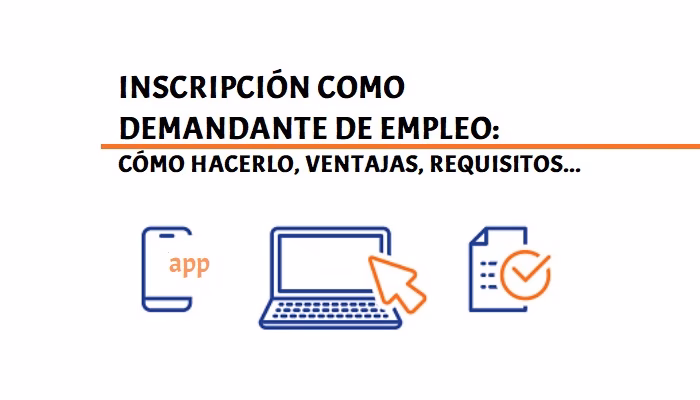 ¿Qué significa inscripción como demandante de empleo?