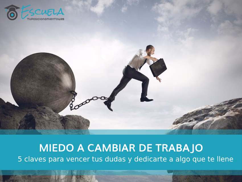 ¿Por qué tengo miedo de dejar mi trabajo?