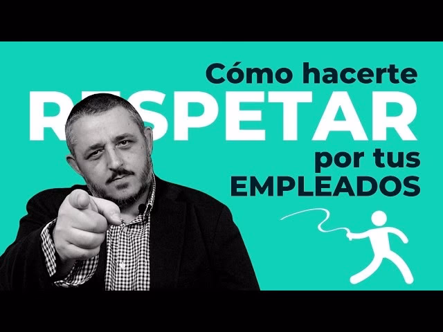¿Qué hacer si un empleado te falta el respeto?