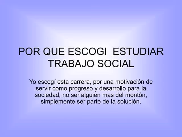 ¿Qué beneficios tiene la carrera de trabajo social?