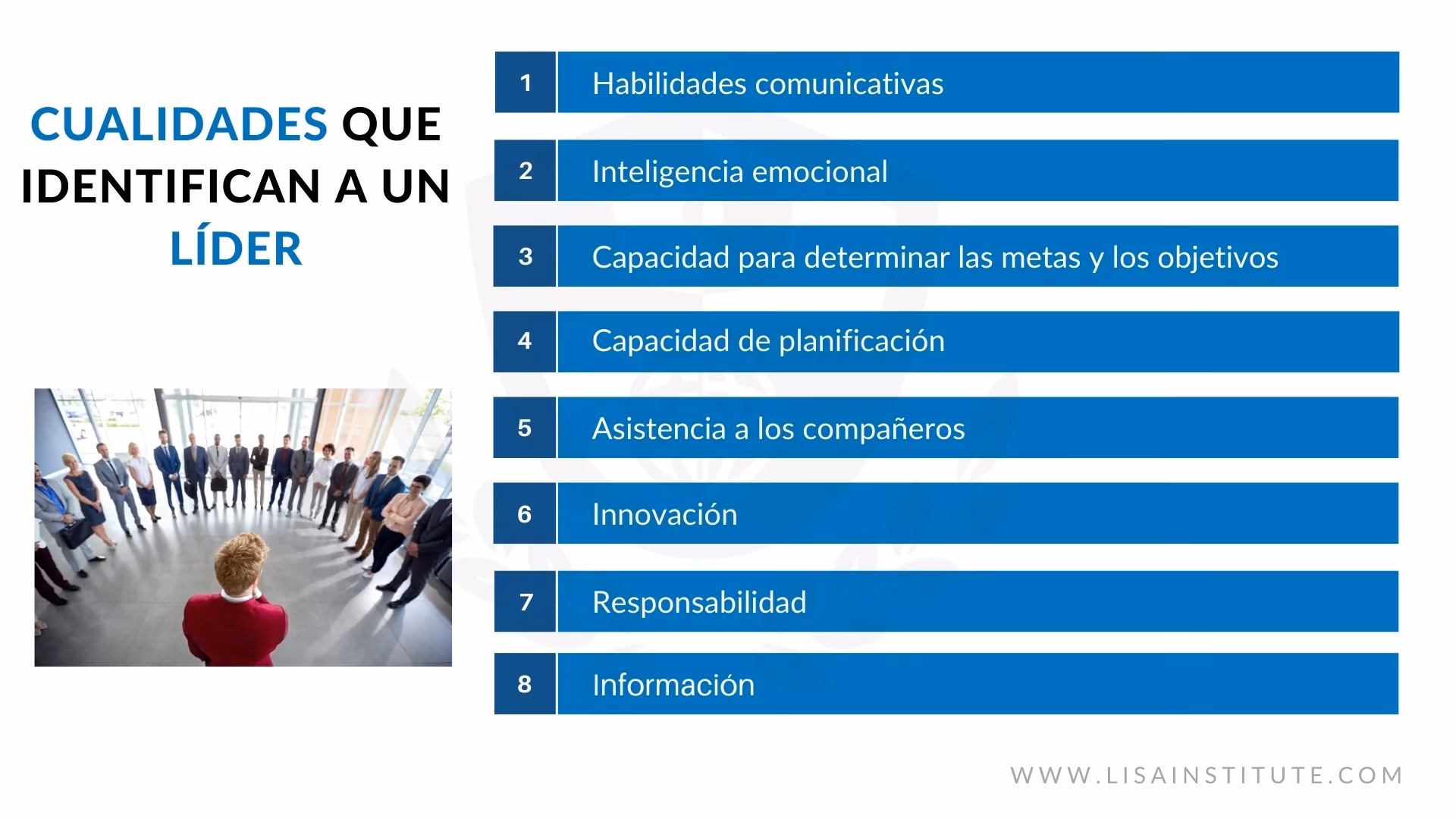 ¿Cuáles son las 7 cualidades de un líder?