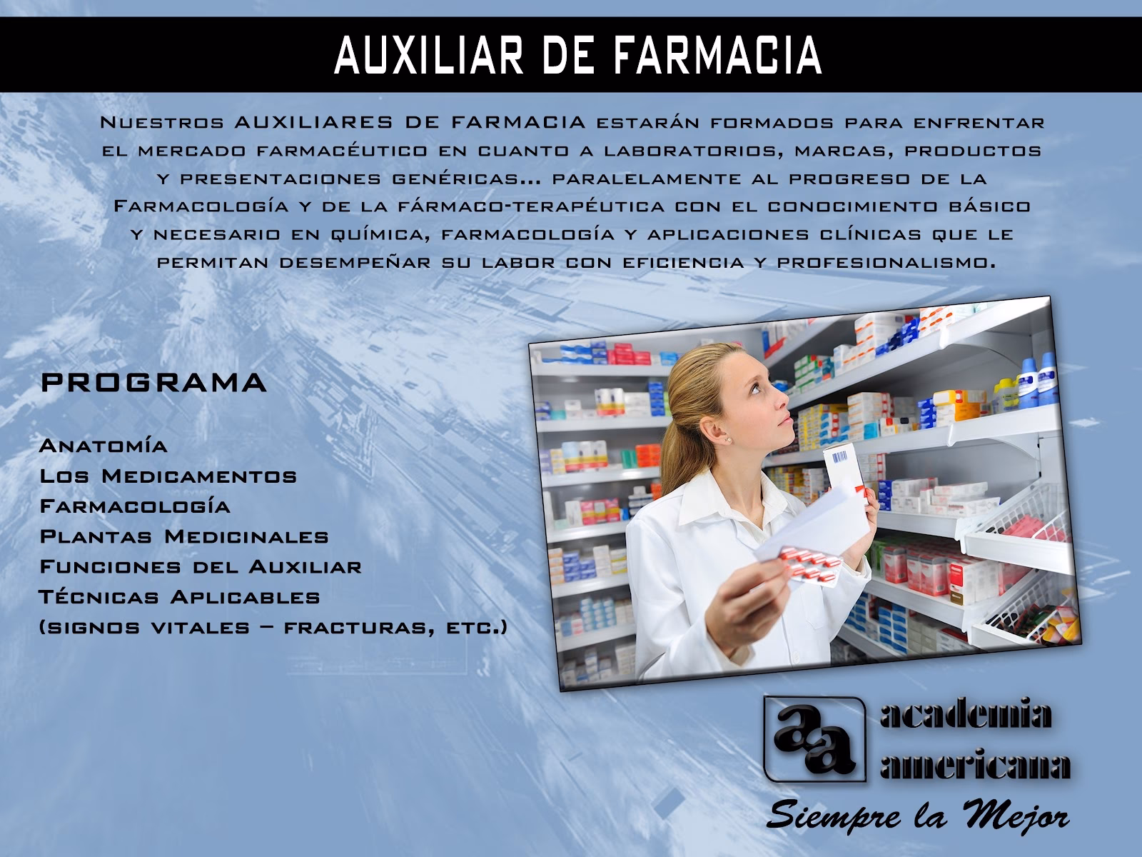 ¿Qué habilidades debe tener un asistente de farmacia?