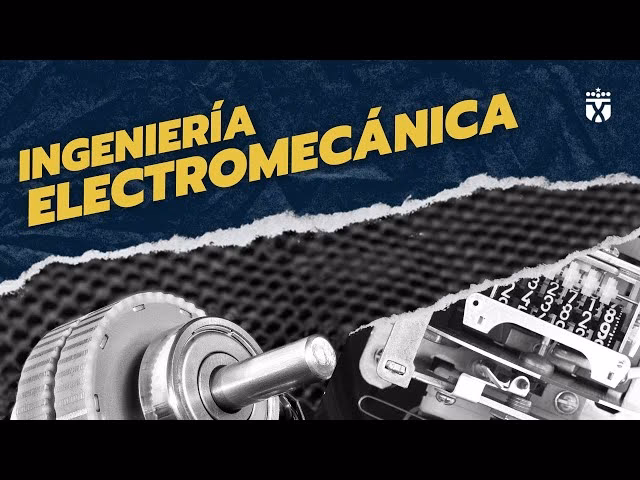 ¿Qué trabajos hace un Ingeniero Electromecánico?
