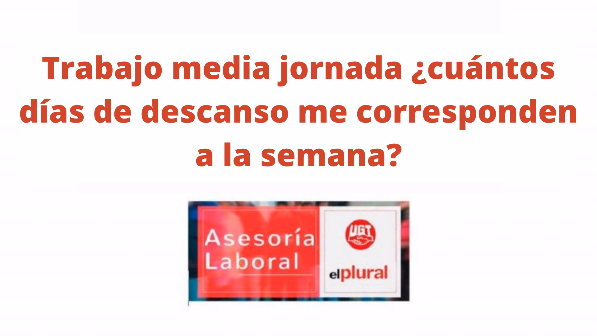 ¿Cuántos días de vacaciones le corresponde a un empleado de media jornada?