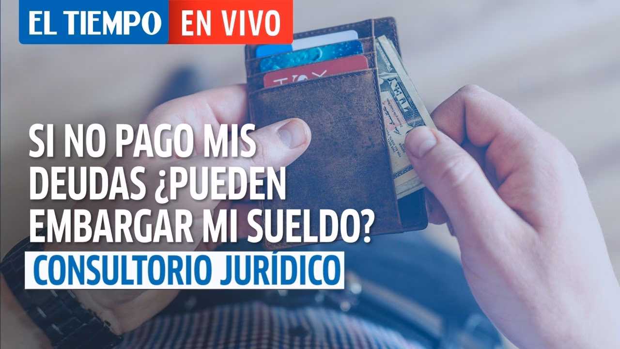 ¿Cuándo puede embargar el sueldo?
