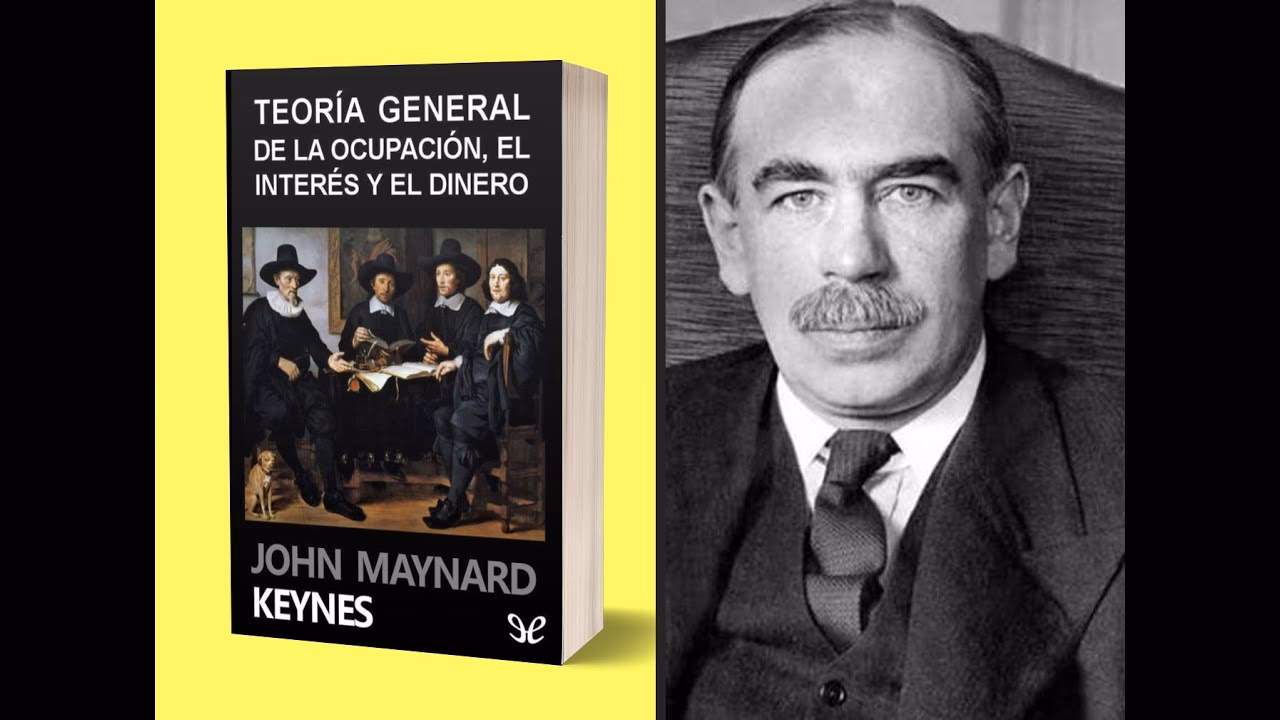 ¿Quién escribió la teoría general del empleo, interés y dinero?