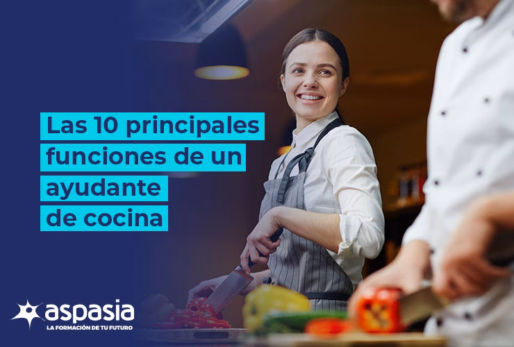 ¿Cómo es el trabajo de ayudante de cocina?