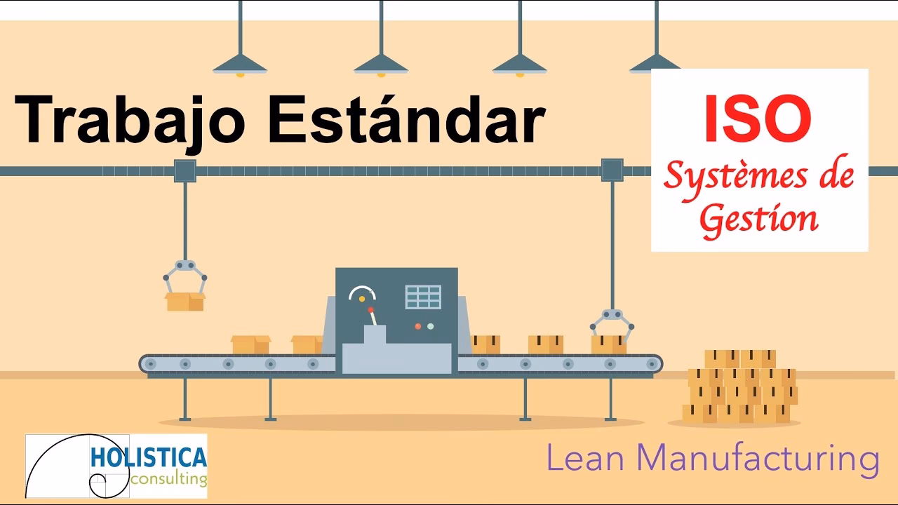 ¿Qué es la estandarización del trabajo?